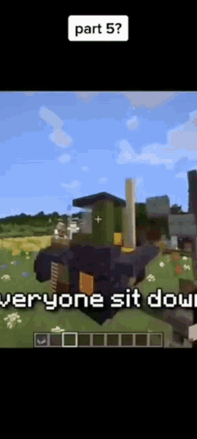 a screenshot of a video game that says part 5 everyone sit down .