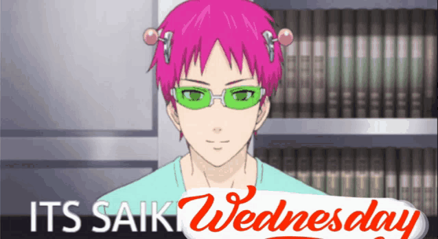 a poster that says it 's saik wednesday with a man with pink hair