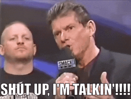 a man talking into a microphone with the words shut up i 'm talkin ' on the bottom