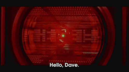 You Look Rather Dashing Today. GIF - 2001a Space Odyssey Hal9000 Hello Dave GIFs