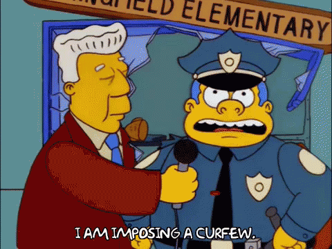 I Am Imposing A Curfew GIF - Chief Wiggum Police Imposing GIFs