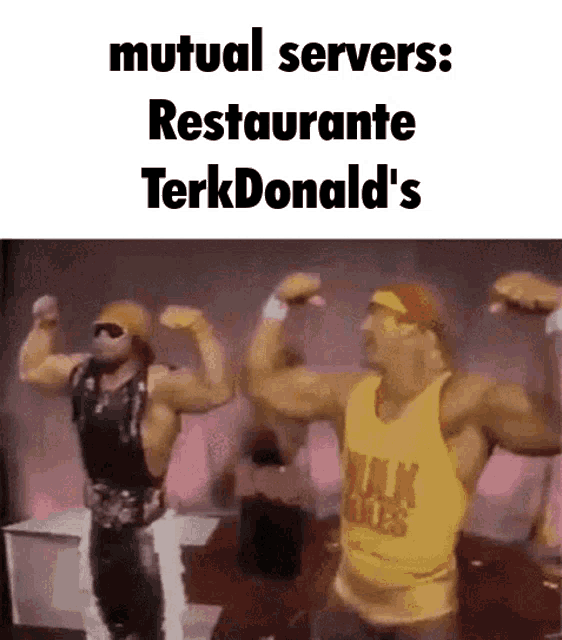 two muscular men are flexing their muscles in front of a sign that says mutual servers restaurante terkdonald 's