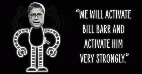We Will Activate Bill Barr And Activate Him Strongly Crooked Media GIF - We Will Activate Bill Barr And Activate Him Strongly Crooked Media Pod Save America GIFs