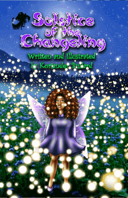 a book called solstice of the changeling is written and illustrated by koriander baldard