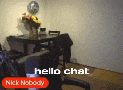 a room with a table and chairs and the words hello chat nick nobody on the bottom