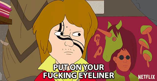 a cartoon says put on your fucking eyeliner with a unicorn in the background