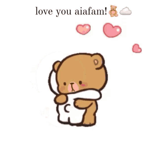 a cartoon of a teddy bear hugging another teddy bear with the words `` love you aiafam '' surrounded by hearts