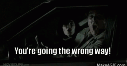 Youre Going The Wrong Way Happy GIF - Youre Going The Wrong Way Wrong Way Happy GIFs