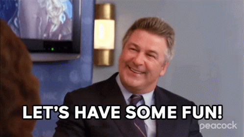 Lets Have Some Fun Jack Donaghy GIF - Lets Have Some Fun Jack Donaghy 30rock GIFs