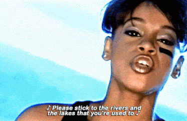 a close up of a woman 's face with the words please stick to the rivers and the lakes that you 're used to below her