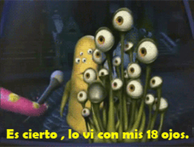 a cartoon character with many eyes and the words es cierto lo vi con mis 18 ojos on the bottom
