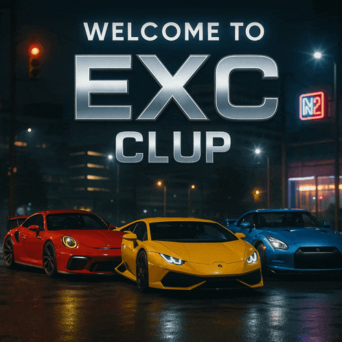 a sign that says welcome to exc club with cars in the background