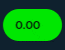 a green oval button with the number 0.00 on it .