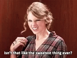 Isnt That Like The Sweetest Thing Ever Talyor Swift GIF - Isnt That Like The Sweetest Thing Ever Talyor Swift GIFs