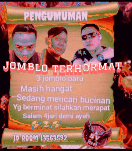 a poster that says pengumuman jomblo terhormat on it