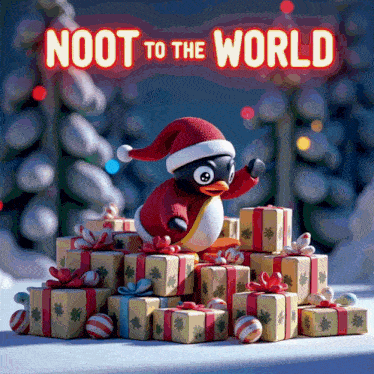 a penguin in a santa hat sits on a pile of gifts with the words noot to the world above him