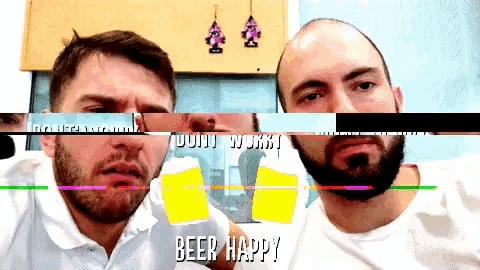 two men are standing next to each other with the words beer happy on the bottom right