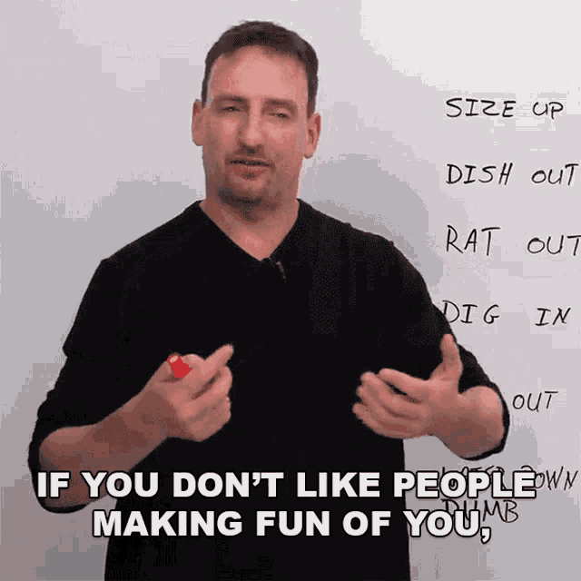 If You Dont Like People Making Fun Of You Dont Make Fun Of Other People GIF - If You Dont Like People Making Fun Of You Dont Make Fun Of Other People Adam GIFs