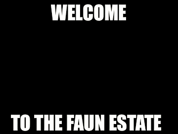 a sign that says welcome to the faun estate with a city in the background