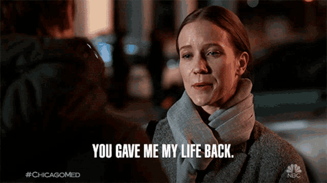 a woman says you gave me my life back while talking to another person