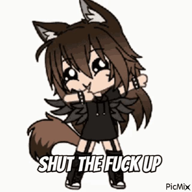 a cartoon of a girl with a wolf ears and tail says shut the fuck up