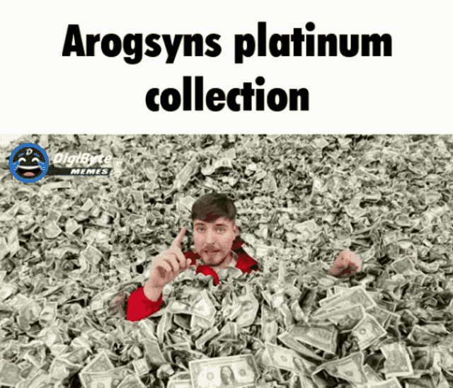 a man is laying in a pile of money with the words arogsyns platinum collection on the bottom