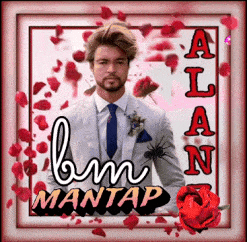 a man in a suit and tie is surrounded by red petals and the words bom mantas