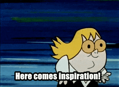 a cartoon character says " here comes inspiration " in front of a blue background