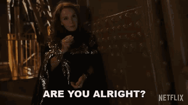 a woman in a cape says " are you alright " in a netflix ad