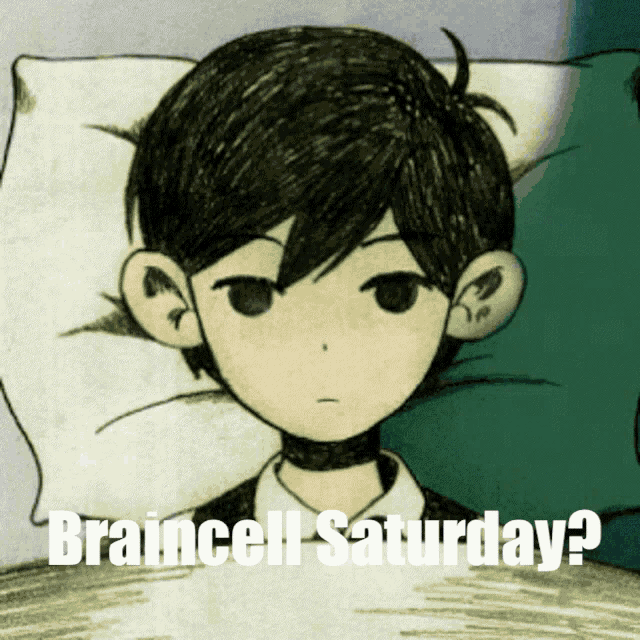 a drawing of a boy laying in bed with the words braincell saturday below him