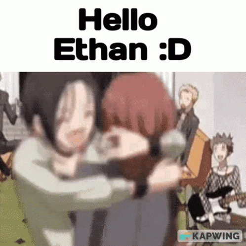 Hello Ethan GIF - Hello Ethan GIFs