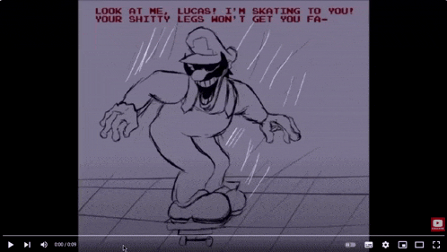 a video of a cartoon character says look at me lucas i m skating to you your shitty legs won t get you fa