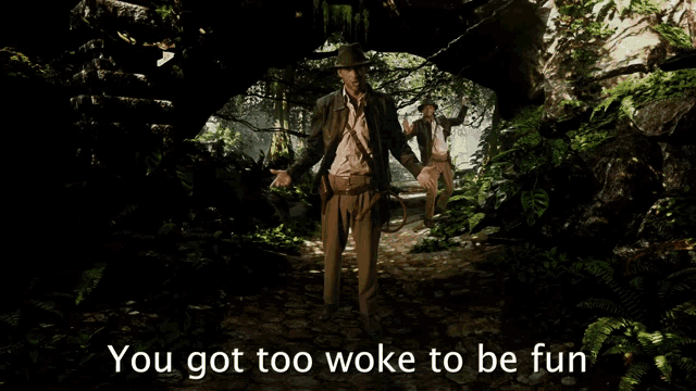 a man in a cave with the words you got too woke to be fun