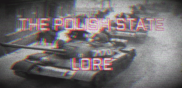 a black and white photo of a tank with the words " the polish state lore "