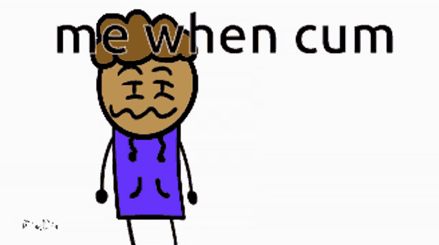 a cartoon character says me when cum with a purple shirt on