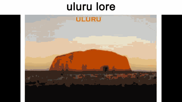 Uluru Lore GIF - Uluru Lore GIFs