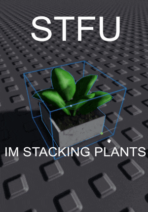a screenshot of a video game with the words stfu im stacking plants
