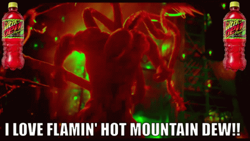 Flaminhot Flamin Hot Mountain Dew GIF - Flaminhot Flamin Hot Mountain Dew Flaminhotmtndew GIFs