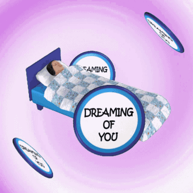 a person in a bed with a dreaming of you sign