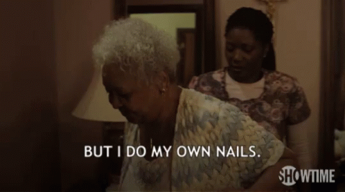 I Do My Own Nails I Know GIF - I Do My Own Nails I Know Thats Why We Going GIFs