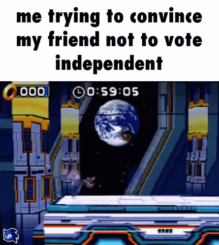 a screenshot of a video game says me trying to convince my friend not to vote independent