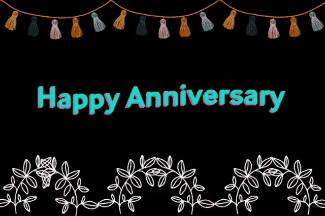 a happy anniversary greeting card with tassels and flowers on a black background