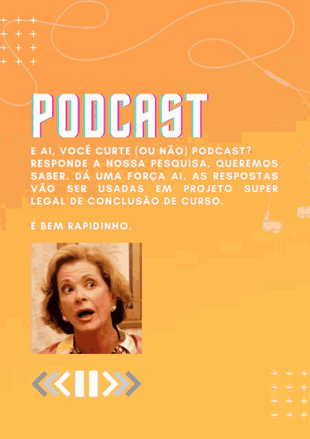 a poster with a picture of a woman and the word podcast