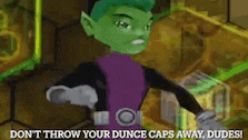 a cartoon character with green hair and a purple shirt is saying do n't throw your dunce caps away