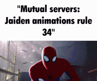 a picture of a spider man with the words " mutual servers jaiden animations rule 34 "