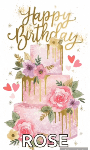 a birthday card for rose with a pink cake and flowers