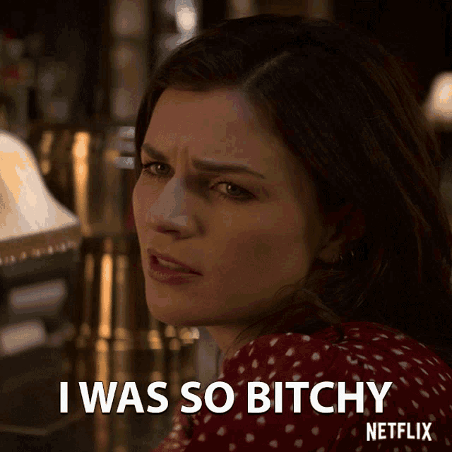 a woman says i was so bitchy in front of a netflix logo