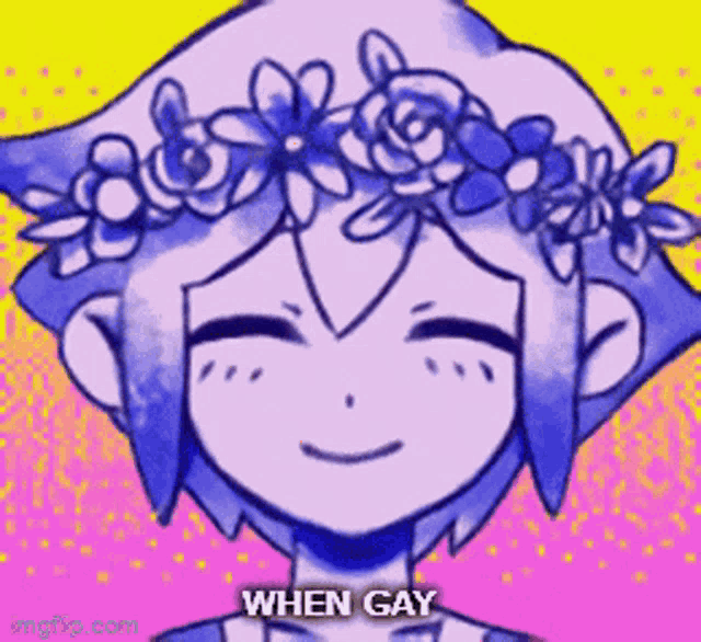 a drawing of a person with a flower crown on their head and the words `` when gay '' .