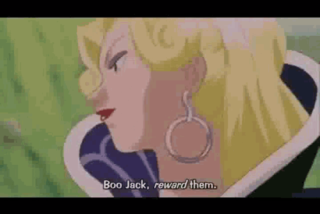 a cartoon character says boo jack , reward them