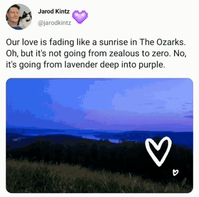 a tweet from jarod kitz shows a picture of a sunset in the ozarks